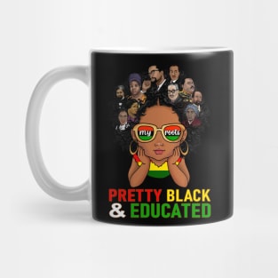 Pretty Black Educated My Roots Black Pride African American BHM Mug